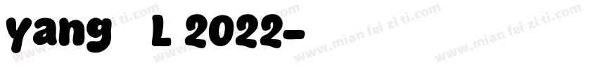 yang · L 2022字体转换
